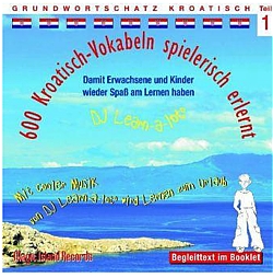 Vokabel CD 600 Kroatisch-Vokabeln Teil 1 spielerisch erlernt 